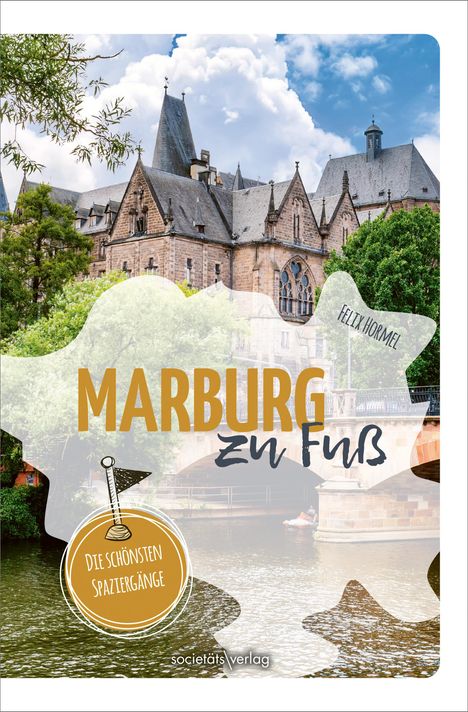 Felix Hormel: Marburg zu Fuß, Buch