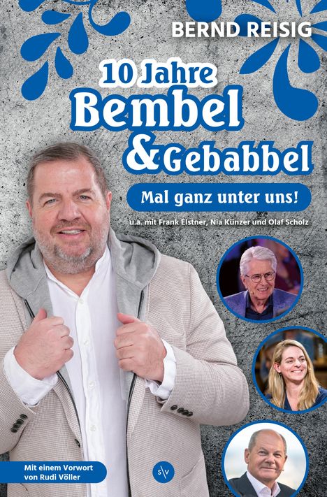 Bernd Reisig: 10 Jahre Bembel &amp; Gebabbel, Buch