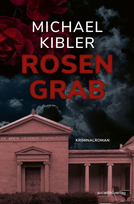 Michael Kibler: Rosengrab, Buch