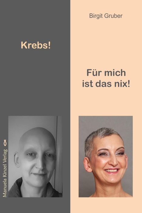 Birgit Gruber: Gruber, B: Krebs! Für mich ist das nix!, Buch