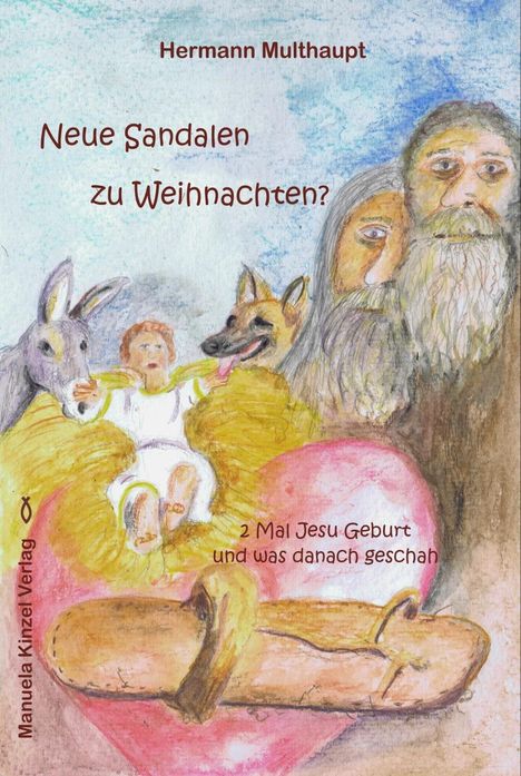 Hermann Multhaupt: Multhaupt, H: Neue Sandalen zu Weihnachten?, Buch