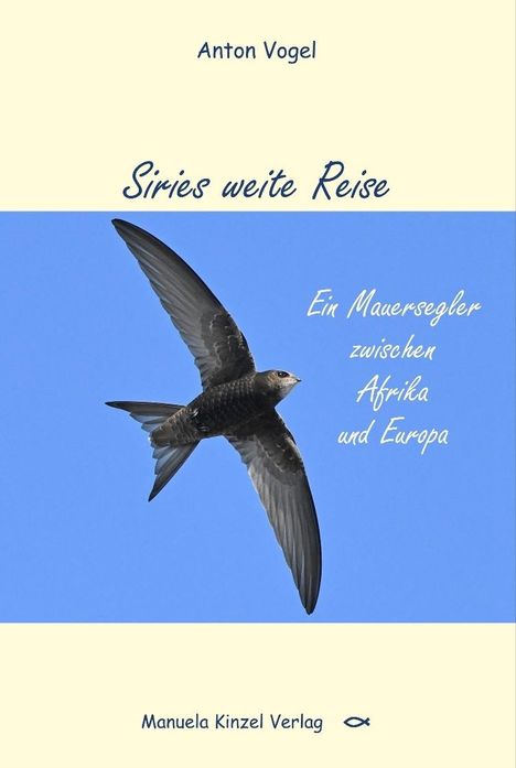 Anton Vogel: Siries weite Reise, Buch