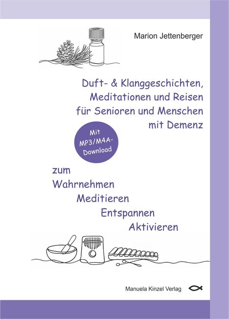 Buchcover mit Titel "Duft- & Klanggeschichten..." von Marion Jettenberger, lilafarben gestaltet, mit Symbolen von Instrumenten.