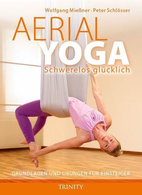 Wolfgang Mießner: Miessner, W: Aerial Yoga, Buch