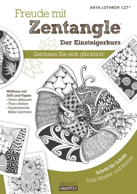 Anya Lothrop: Freude mit Zentangle - Der Einsteigerkurs, Buch