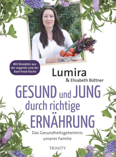 Lumira: Gesund und jung durch richtige Ernährung, Buch