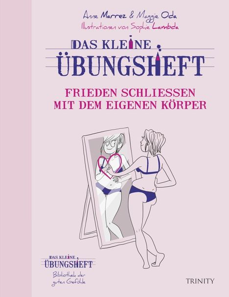 Anne Marrez: Frieden schließen mit dem eigenen Körper, Buch