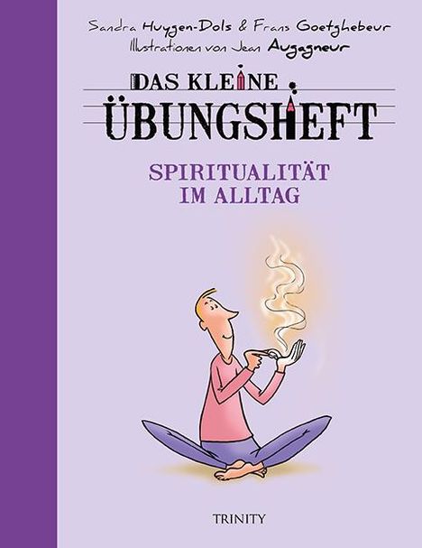 Frans Goetghebeur: Das kleine Übungsheft - Spiritualität im Alltag, Buch