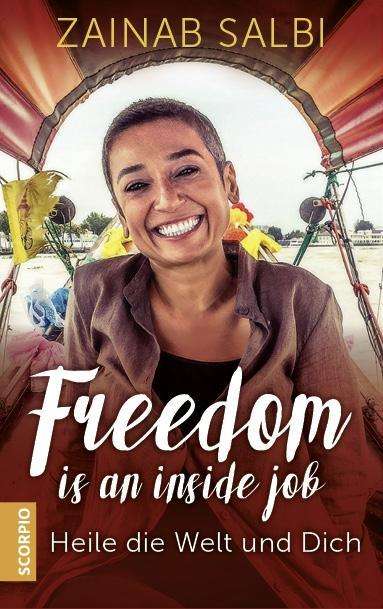 Zainab Salbi: Salbi, Z: Freedom is an inside job, Buch