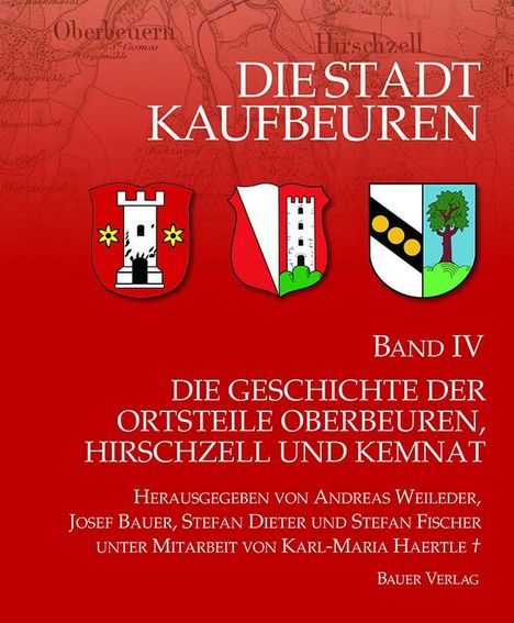 Die Stadt Kaufbeuren / Die Geschichte der Ortsteile, Buch