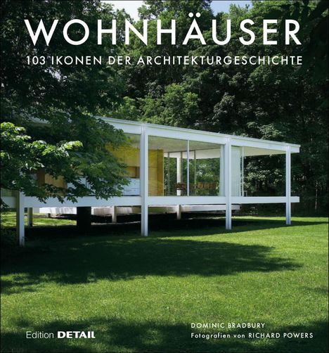 Dominic Bradbury: Wohnhäuser, Buch