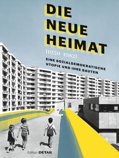 Die Neue Heimat (1950 - 1982), Buch