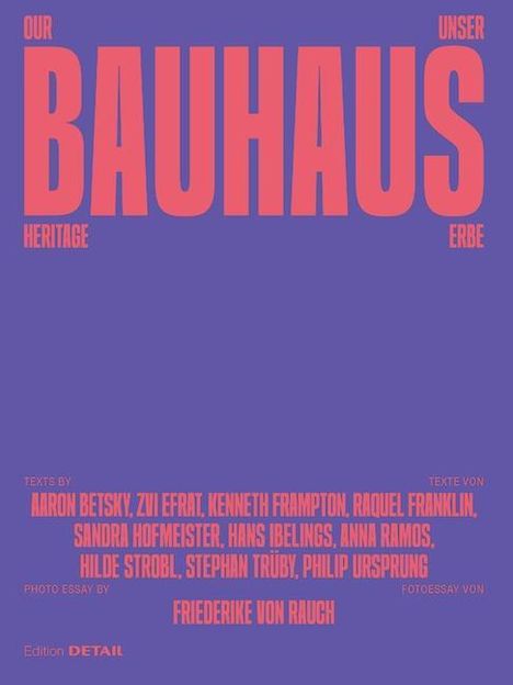 Unser Bauhaus-Erbe / Our Bauhaus Heritage, Buch