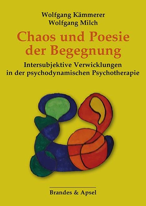 Wolfgang Kämmerer: Chaos und Poesie der Begegnung, Buch