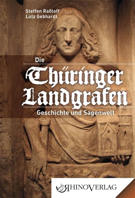 Steffen Raßloff: Thüringer Landgrafen, Buch
