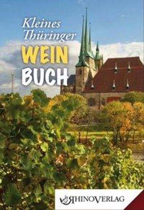 Stefan A. Beck: Kleines Thüringer Weinbuch, Buch