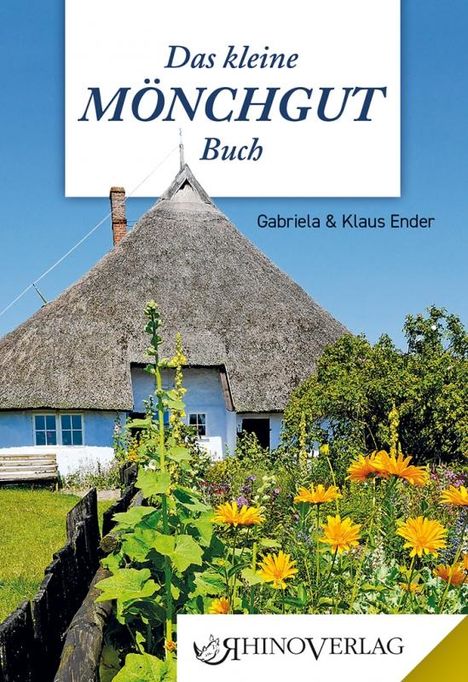 Gabriela Ender: Das kleine Mönchgut-Buch, Buch