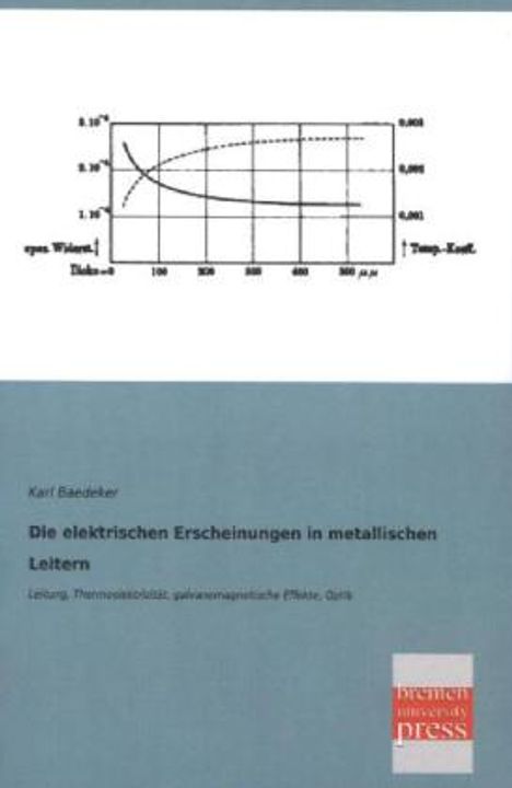 Karl Baedeker: Die elektrischen Erscheinungen in metallischen Leitern, Buch