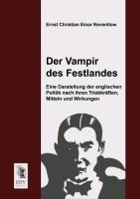 Ernst Christian Einar Reventlow: Der Vampir des Festlandes, Buch