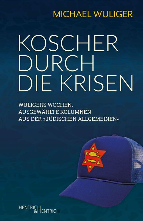 Michael Wuliger: Koscher durch die Krisen, Buch