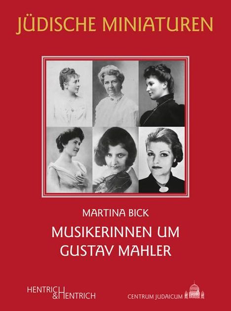 Martina Bick: Musikerinnen um Gustav Mahler, Buch