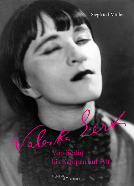Siegfried Müller: Valeska Gert, Buch