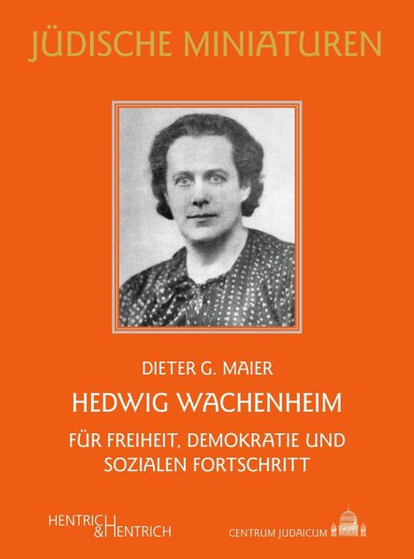 Dieter G. Maier: Hedwig Wachenheim, Buch