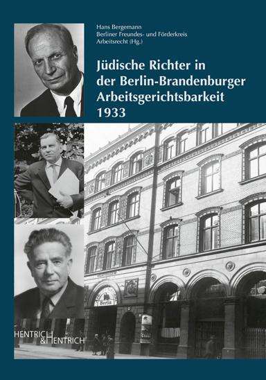 Hans Bergemann: Jüdische Richter in der Berlin-Brandenburger Arbeitsgerichtsbarkeit 1933, Buch