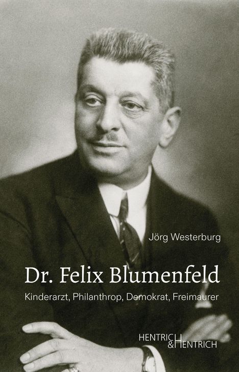 Jörg Westerburg: Dr. Felix Blumenfeld, Buch