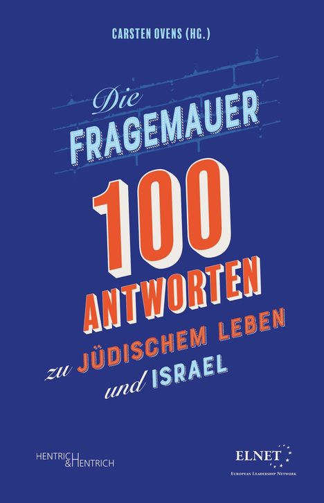 Die Fragemauer - 100 Antworten zu jüdischem Leben und Israel, Buch