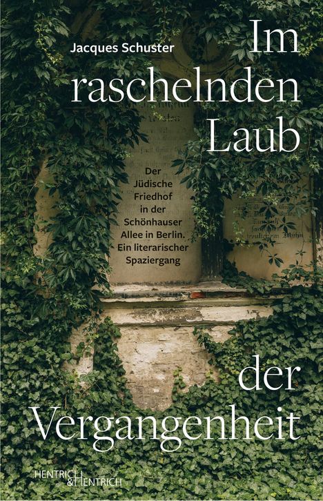 Jacques Schuster: Im raschelnden Laub der Vergangenheit, Buch