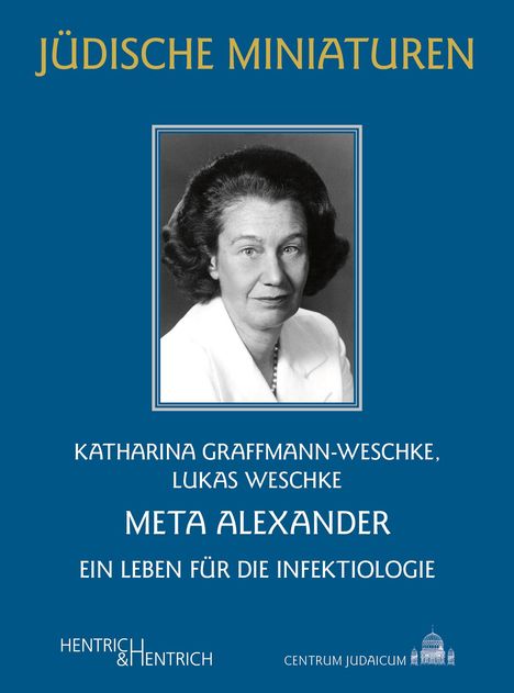 Katharina Graffmann-Weschke: Meta Alexander, Buch