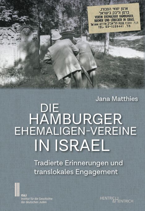 Jana Matthies: Die Hamburger Ehemaligen-Vereine in Israel, Buch
