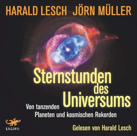 Harald Lesch: Lesch, H: Sternstunden des Universums, Diverse