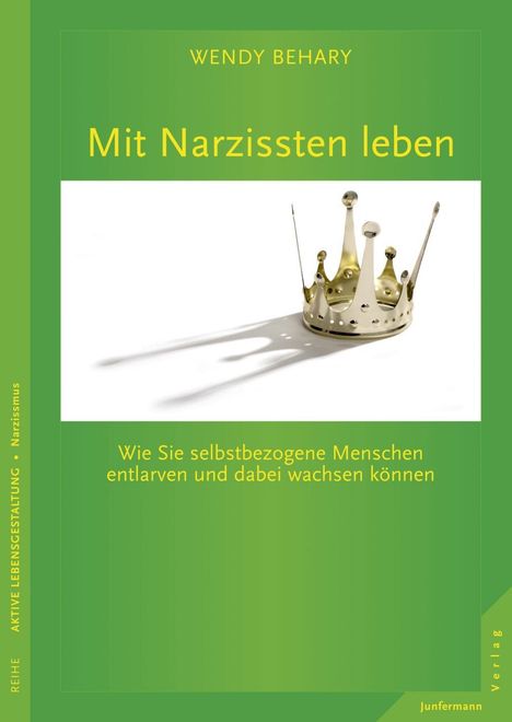 Wendy Behary: Behary, W: Mit Narzissten leben, Buch