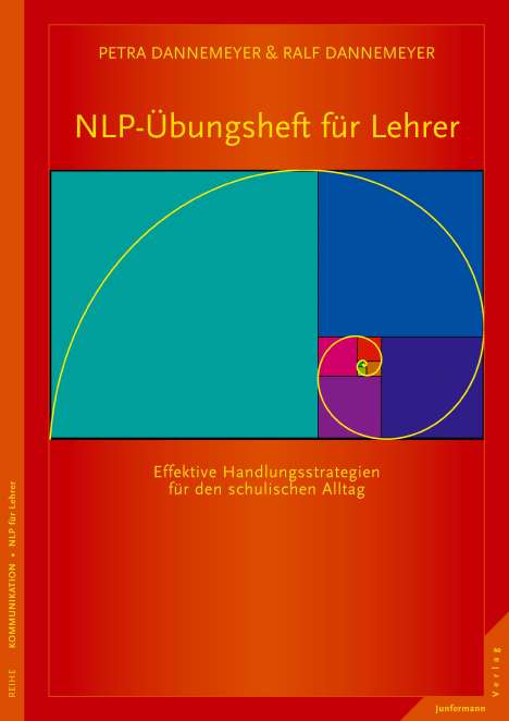 Petra Dannemeyer: NLP-Übungsheft für LehrerHandlungsstrategien für den schulischen Alltag, Buch
