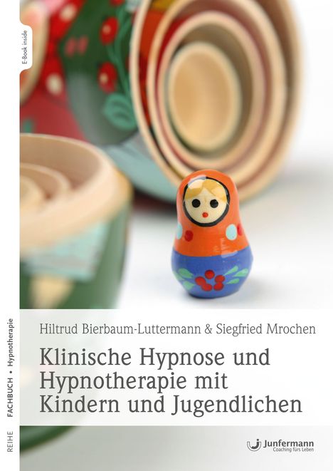 Hiltrud Bierbaum-Luttermann: Klinische Hypnose und Hypnotherapie mit Kindern und Jugendlichen, Diverse