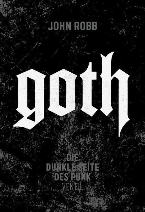 John Robb: Goth, Buch