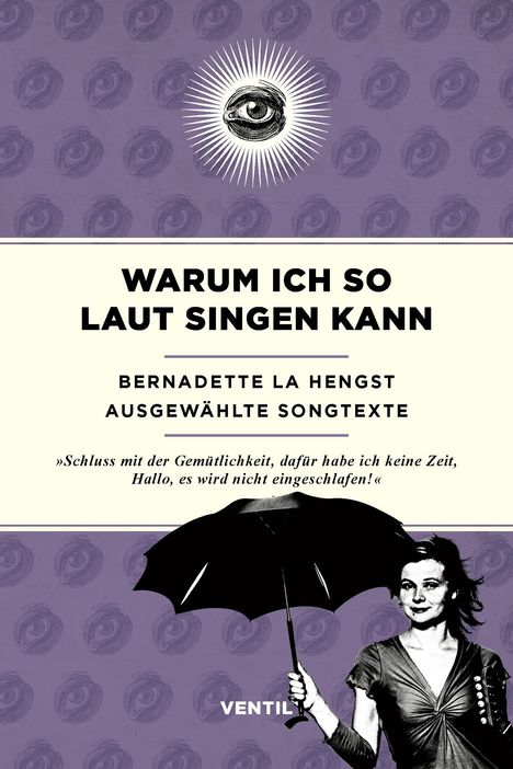 Bernadette La Hengst: Warum ich so laut singen kann, Buch