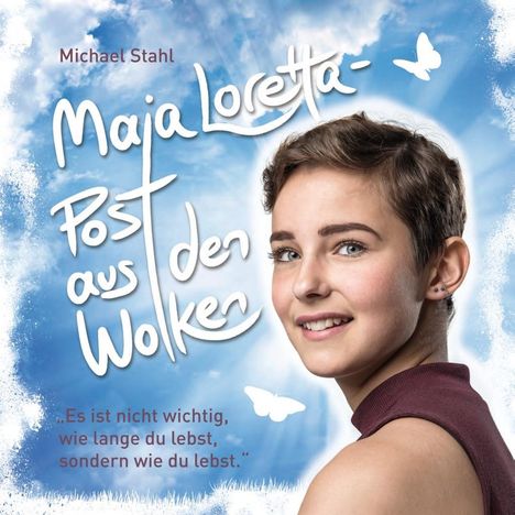 Michael Stahl: Maja Loretta - Post aus den Wolken, Buch