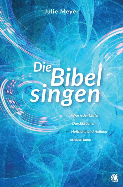 Julie Meyer: Meyer, J: Bibel singen, Buch