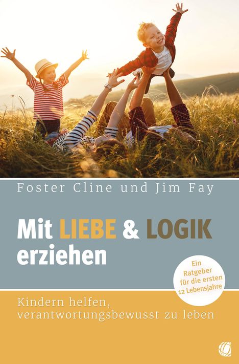 Foster Cline: Mit Liebe und Logik erziehen, Buch