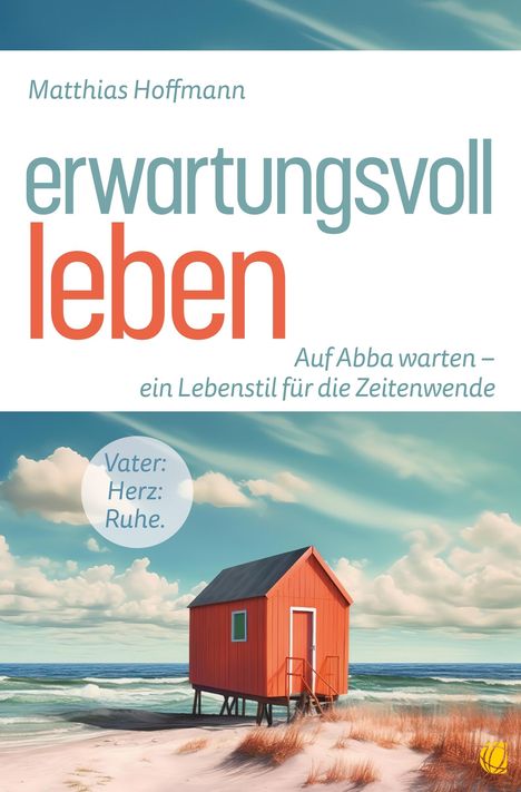 Matthias Hoffmann: Erwartungsvoll leben, Buch