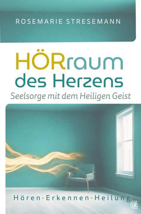 "HÖRraum des Herzens" steht groß. Darunter: "Seelsorge mit dem Heiligen Geist". Ein grünes Zimmer mit einem Sessel.