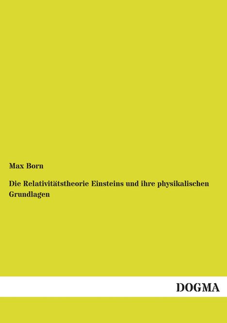 Max Born: Die Relativitätstheorie Einsteins und ihre physikalischen Grundlagen, Buch