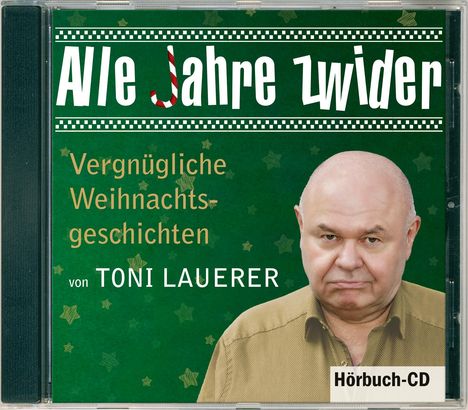 Toni Lauerer: Alle Jahre zwider, CD