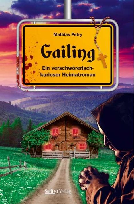 Mathias Petry: Petry, M: Gailing, Buch