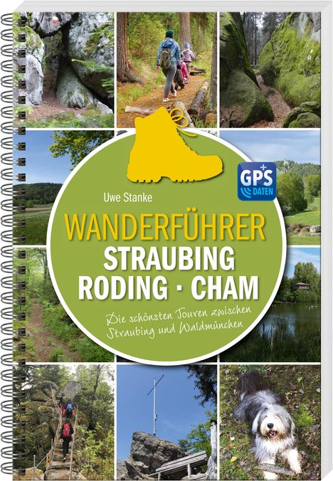 Uwe Stanke: Wanderführer Straubing . Roding . Cham, Buch