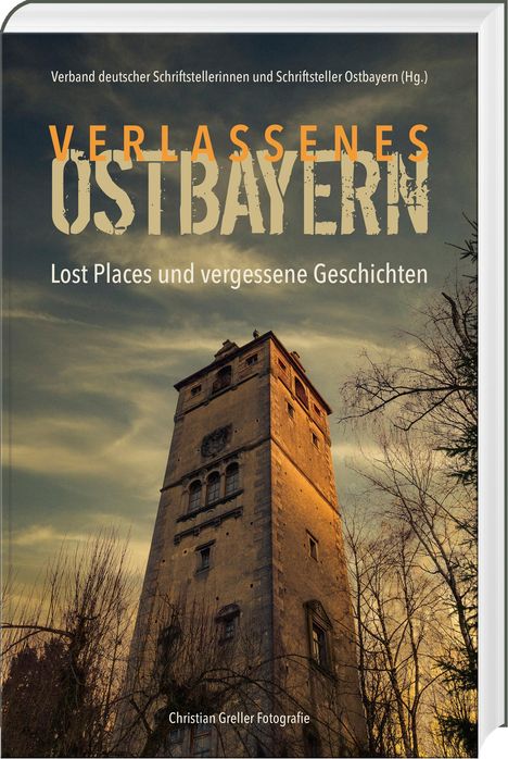 Verlassenes Ostbayern, Buch