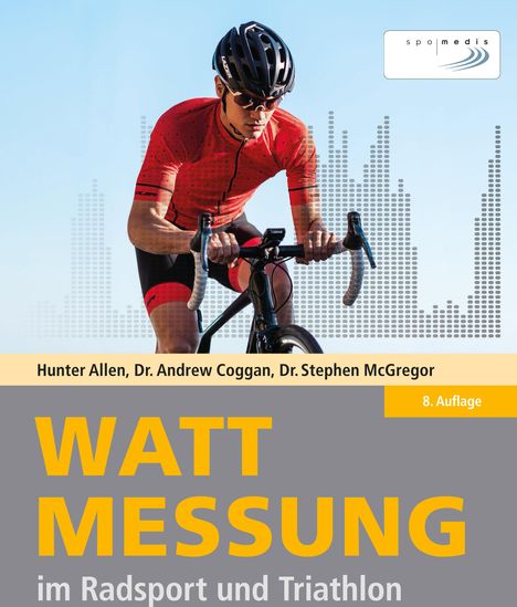 Hunter Allen: Wattmessung im Radsport und Triathlon, Buch